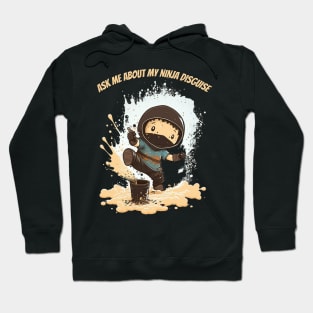 Ninja Kidz, Ask Me About My Ninja Disguise Hoodie